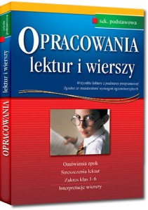 Opracowania lektur i wierszy szkoła podstawowa klasy 1-3