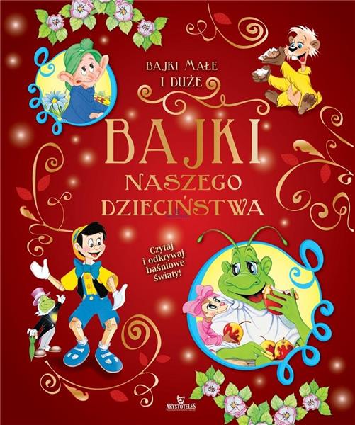 BAJKI NASZEGO DZIECIŃSTWA