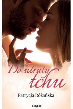 Do utraty tchu