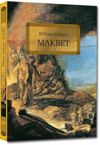 Makbet (wydanie z opracowaniem i streszczeniem)