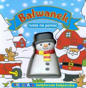 BAŁWANEK RUSZA NA POMOC