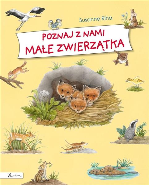 POZNAJ Z NAMI MAŁE ZWIERZĄTKA