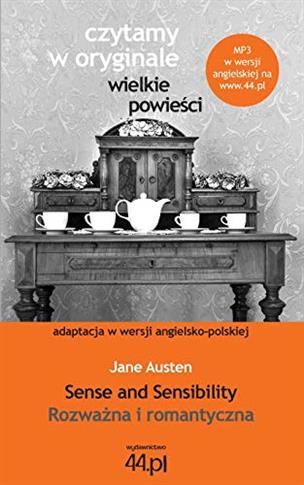 Rozważna i romantyczna. Sense and Sensibility