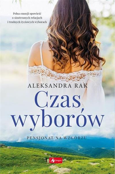 PENSJONAT NA WZGÓRZU. TOM 2. CZAS WYBORÓW
