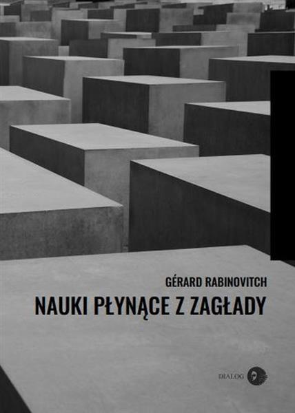 NAUKI PŁYNĄCE Z ZAGŁADY