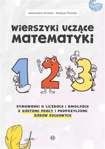 Wierszyki uczące matematyki. Rymowanki o liczbach