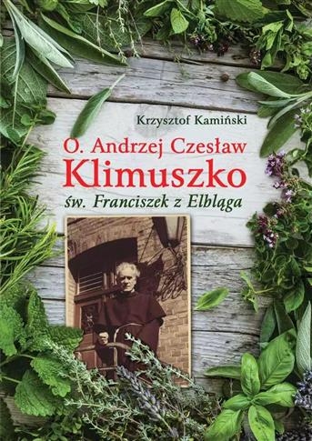 O. Andrzej Czesław Klimuszko, św. Franciszek z Elb