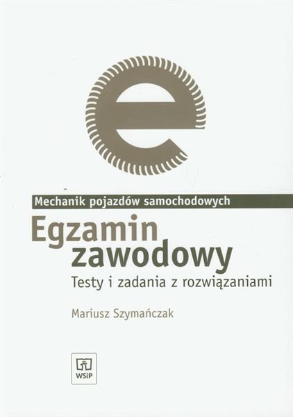 EGZAMIN ZAWODOWY. MECHANIK