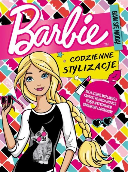 BARBIE CODZIENNE STYLIZACJE