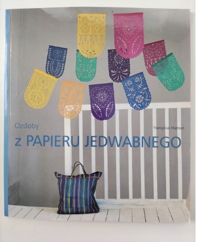 OZDOBY Z PAPIERU JEDWABNEGO - F. HAMON