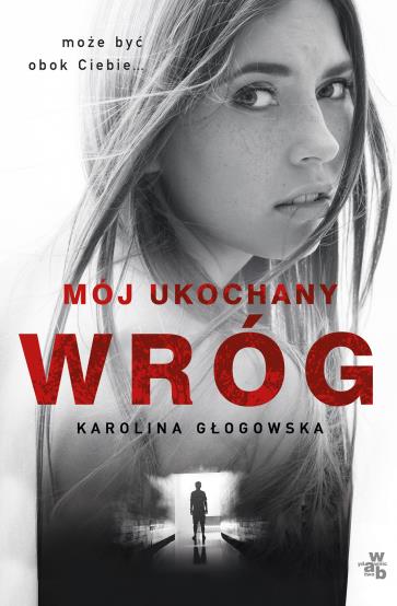 MÓJ UKOCHANY WRÓG