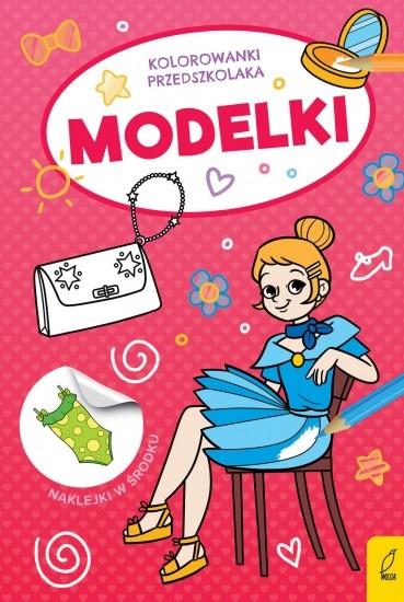 KOLOROWANKI PRZEDSZKOLAKA. MODELKI