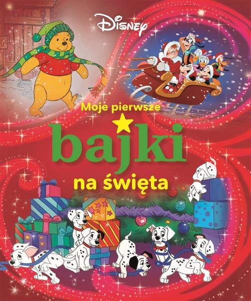 MOJE PIERWSZE BAJKI NA ŚWIĘTA. DISNEY