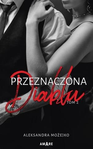 Przeznaczona diabłu. Tom 2