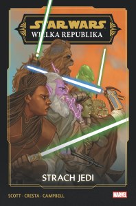 Faza III. Strach Jedi. Star Wars Wielka Republika