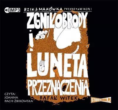 Bzik & Makówka przedstawiają: Zgniłobrody i luneta