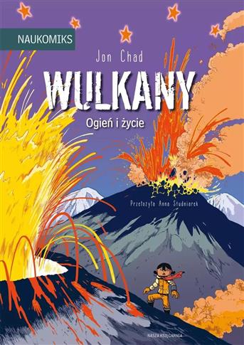 NAUKOMIKS. WULKANY OGIEŃ I ŻYCIE
