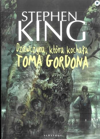 DZIEWCZYNA, KTÓRA KOCHAŁA TOMA GORDONA