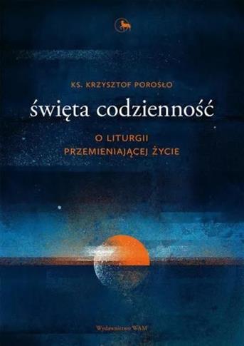 ŚWIĘTA CODZIENNOŚĆ