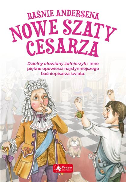 BAŚNIE ANDERSENA. NOWE SZATY CESARZA