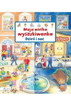 MOJA WIELKA WYSZUKIWANKA. DZIEŃ I NOC