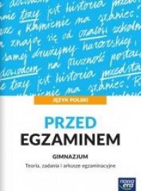 JĘZYK POLSKI PRZED EGZAMINEM GIMNAZJUM