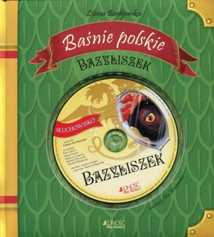 BAŚNIE POLSKIE BAZYLISZEK