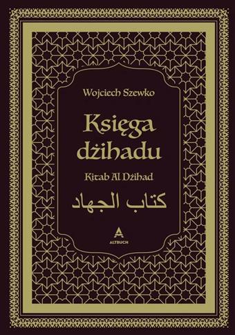Księga dżihadu. Kitab Al Dżihad