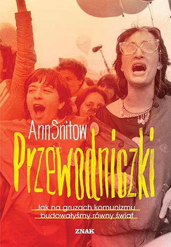 PRZEWODNICZKI. JAK NA GRUZACH KOMUNIZMU BUDOWAŁYŚM
