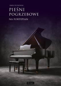 Pieśni pogrzebowe na fortepian
