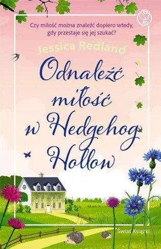 ODNALEŹĆ MIŁOŚĆ W HEDGEHOG HOLLOW
