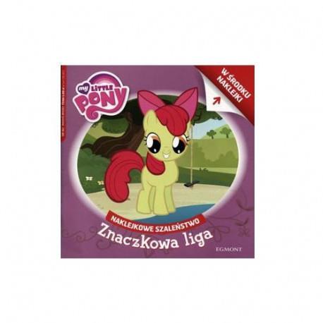 NAKLEJKOWE SZALEŃSTWO. MY LITTLE PONY ZNACZKO?