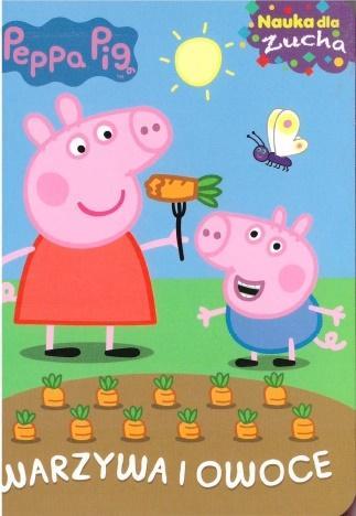 ŚWINKA PEPPA. NAUKA DLA ZUCHA. WARZYWA I OWOCE