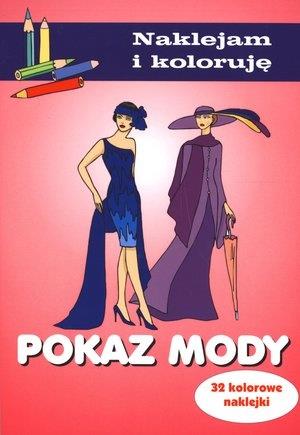 POKAZ MODY. NAKLEJAM I KOLORUJĘ