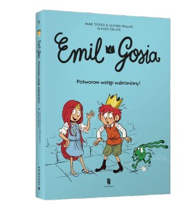 Emil i Gosia. Potworom wstęp wzbroniony!