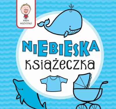 WIEM WSZYSTKO - NIEBIESKA KSIĄŻECZKA