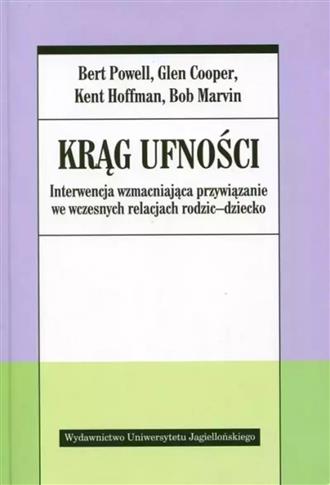 Krąg ufności. Interwencja wzmacniająca przywiązani