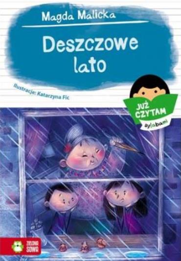 JUŻ CZYTAM SYLABAMI. DESZCZOWE LATO