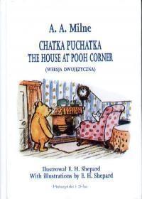 CHATKA PUCHATKA THE HOUSE AT POOH CORNER WE?