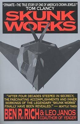 SKUNK WORKS: A PERSONAL MEMOIR OF MY YEARS AT LOCK