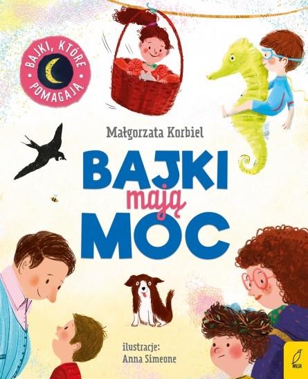 BAJKI MAJĄ MOC