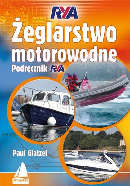 ŻEGLARSTWO MOTOROWODNE. PODRĘCZNIK