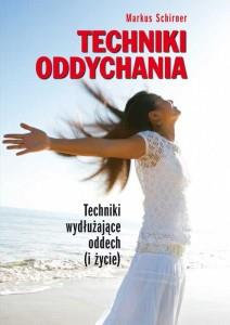 TECHNIKI ODDYCHANIA. TECHNIKI WYDŁUŻAJĄCE ODDECH