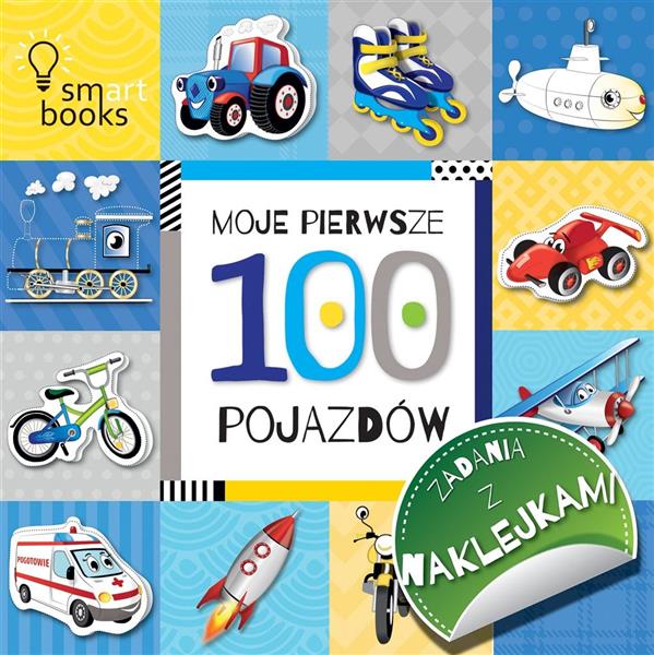 MOJE PIERWSZE 100 POJAZDÓW