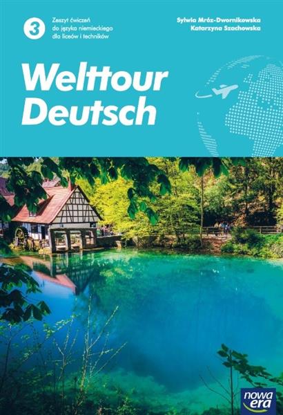 WELTTOUR DEUTSCH 3. JĘZYK NIEMIECKI. ZESZYT