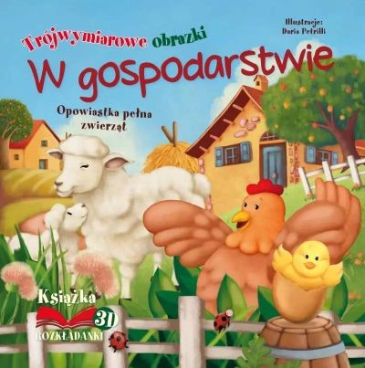 W GOSPODARSTWIE. TRÓJWYMIAROWE OBRAZKI.