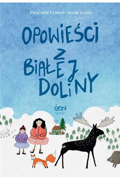 OPOWIEŚCI Z BIAŁEJ DOLINY