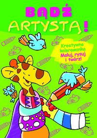 BĄDŹ ARTYSTĄ! ZESZYT ZIELONY