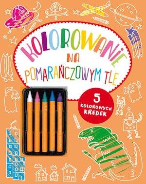 KOLOROWANIE NA POMARAŃCZOWYM TLE