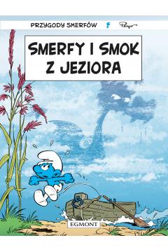 SMERFY. TOM 36. SMERFY I SMOK Z JEZIORA